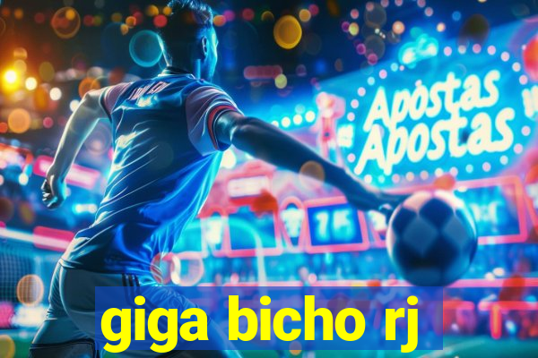 giga bicho rj